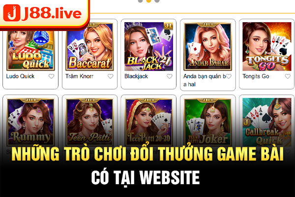 Những trò chơi đổi thưởng game bài có tại website Những trò chơi đổi thưởng game bài có tại website