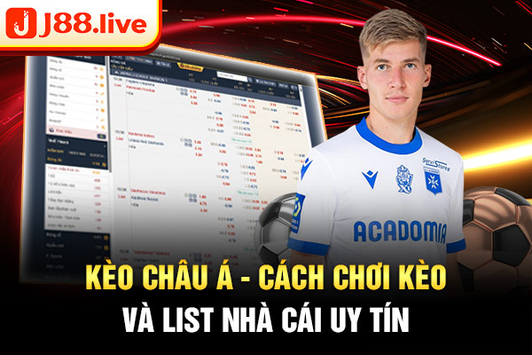 Tìm hiểu thông tin về kèo cược